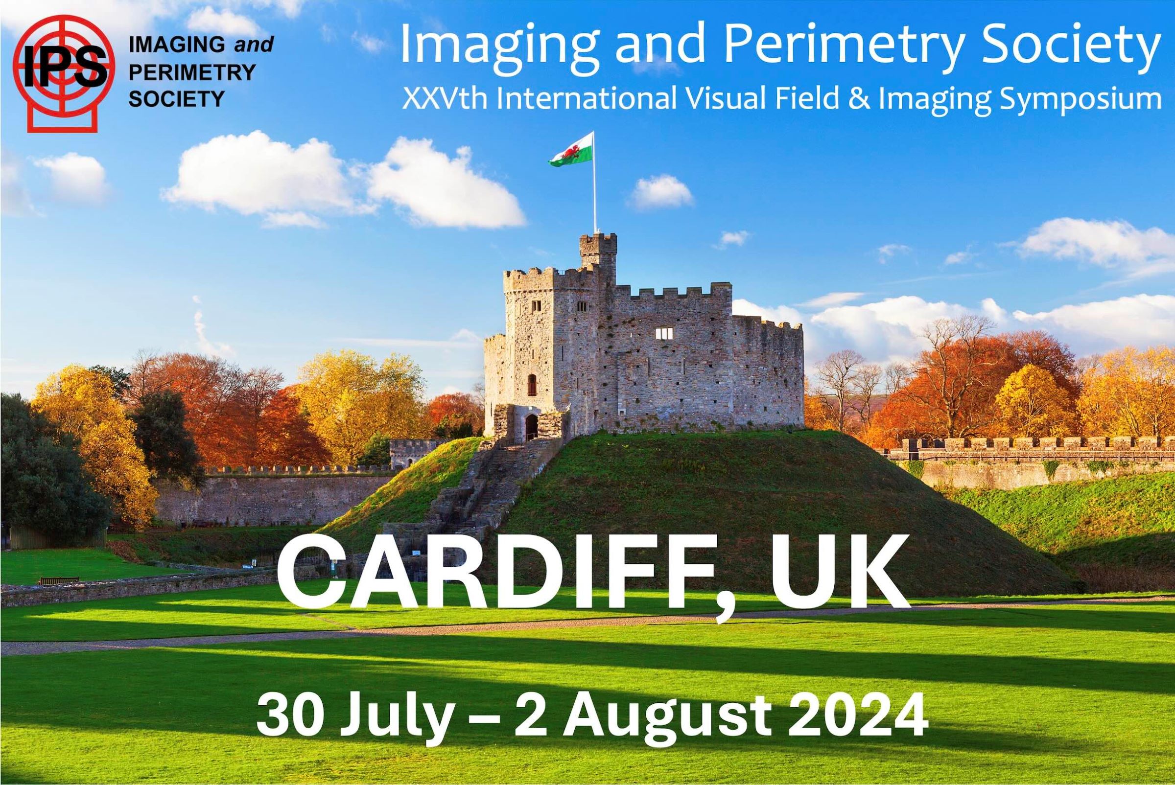 Imaging and Perimetry Society (IPS) XXVth International Visual Field & Imaging Symposium